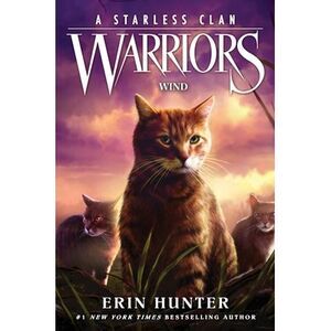 Warriors: A Starless Clan #5: Wind -- Erin Hunter